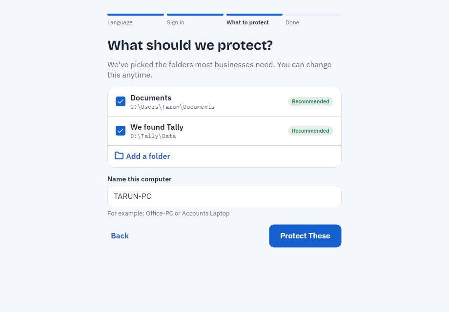 Backora setup: What should we protect? Documents and Tally data, both recommended